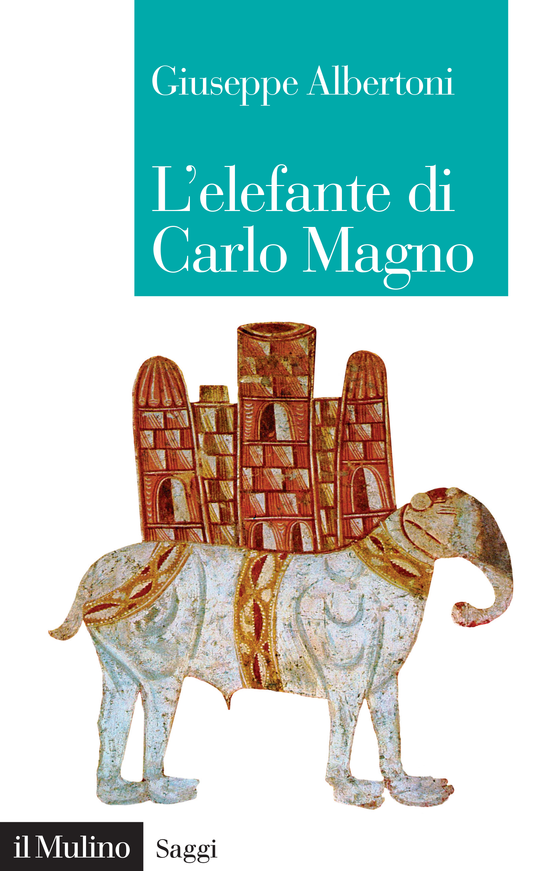 Copertina del libro L'elefante di Carlo Magno (Il desiderio di un imperatore)