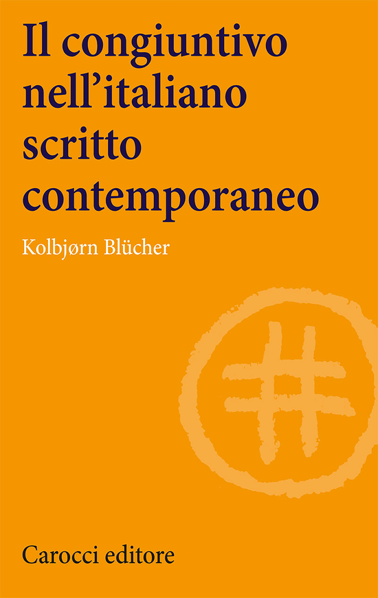 Copertina del libro Il congiuntivo nell'italiano scritto contemporaneo ()