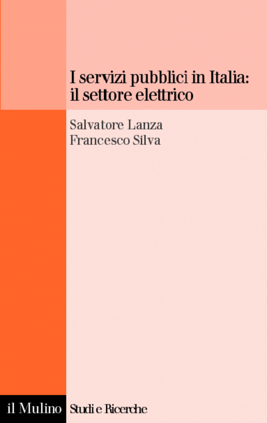 Copertina del libro I servizi pubblici in Italia: il settore elettrico